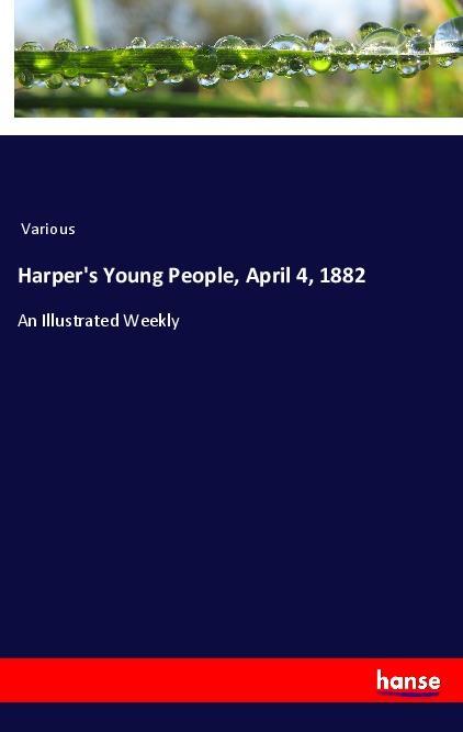 Könyv Harper's Young People, April 4, 1882 Various