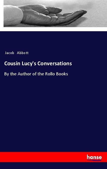 Książka Cousin Lucy's Conversations Jacob Abbott