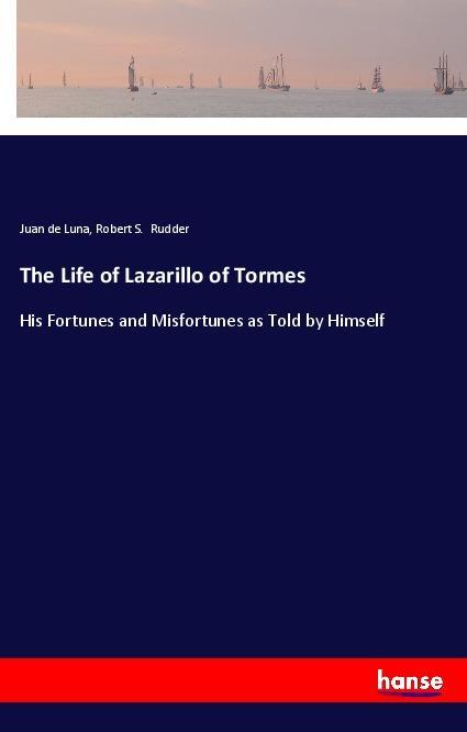 Carte The Life of Lazarillo of Tormes Juan de Luna
