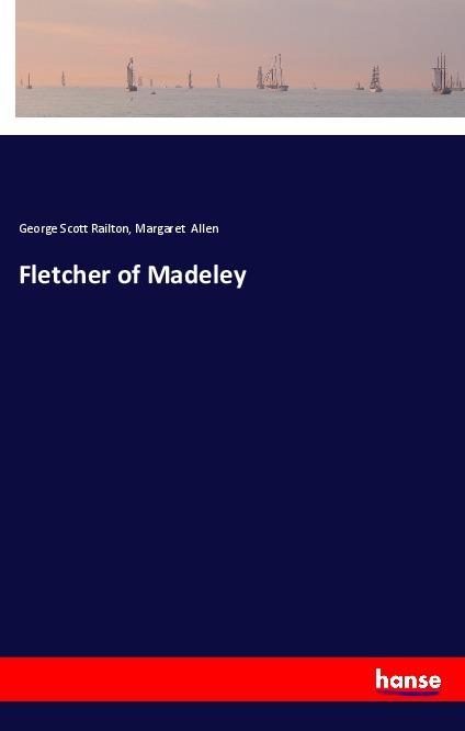 Kniha Fletcher of Madeley George Scott Railton