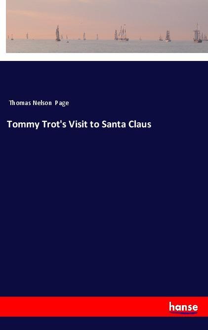 Kniha Tommy Trot's Visit to Santa Claus Thomas Nelson Page