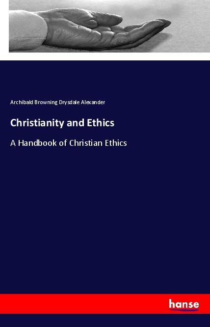 Βιβλίο Christianity and Ethics Archibald Browning Drysdale Alexander