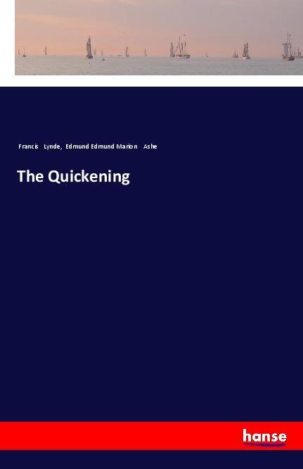 Knjiga The Quickening Francis Lynde