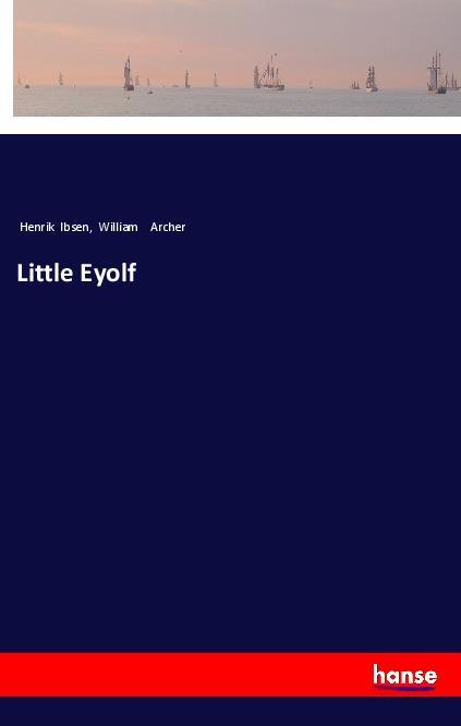 Kniha Little Eyolf Henrik Ibsen