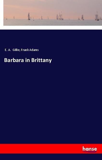 Boek Barbara in Brittany E. A. Gillie