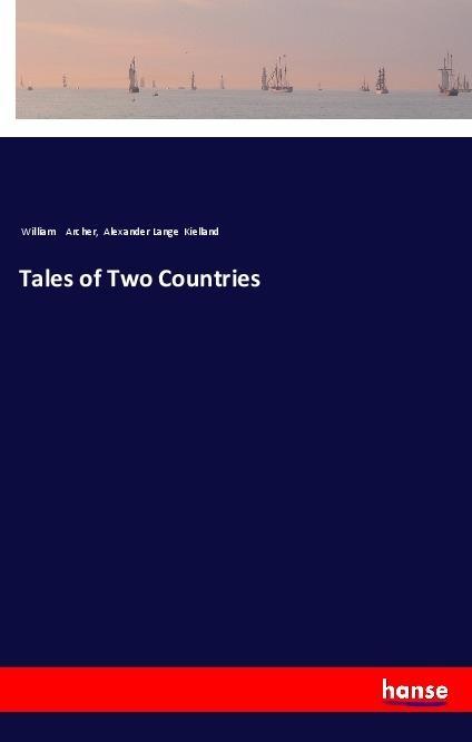 Knjiga Tales of Two Countries William Archer
