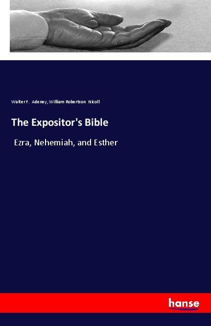 Könyv The Expositor's Bible Walter F. Adeney