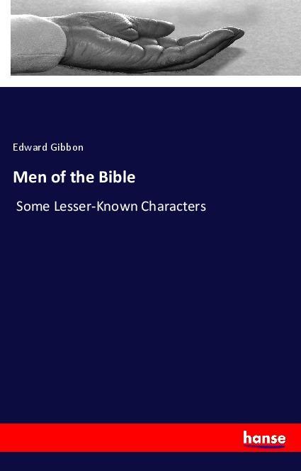 Knjiga Men of the Bible Edward Gibbon