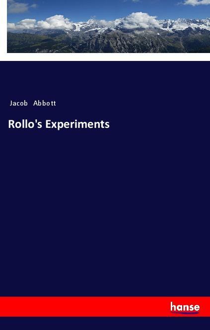 Knjiga Rollo's Experiments Jacob Abbott