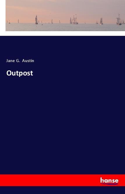 Knjiga Outpost Jane G. Austin