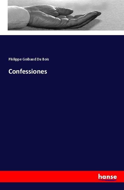 Carte Confessiones Philippe Goibaud Du Bois