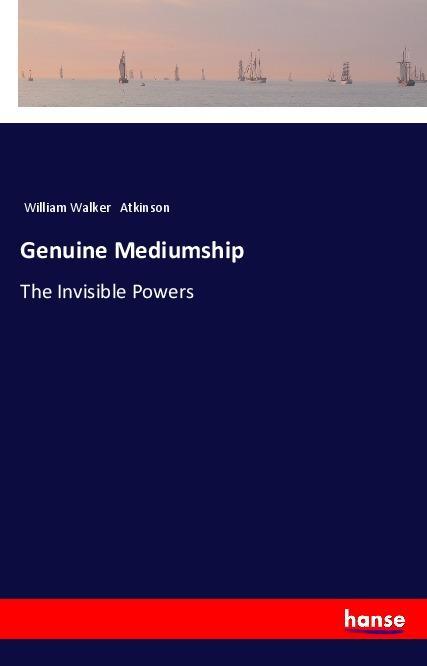 Knjiga Genuine Mediumship William Walker Atkinson