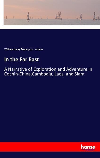 Carte In the Far East William Henry Davenport Adams