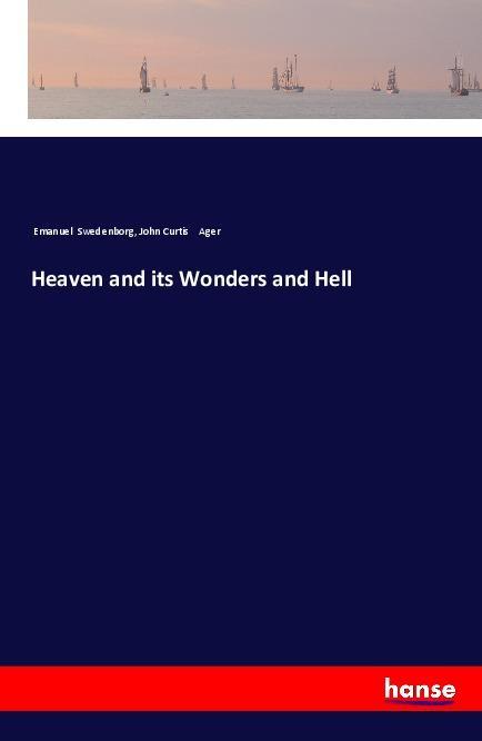 Kniha Heaven and its Wonders and Hell Emanuel Swedenborg