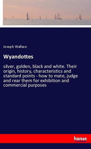 Carte Wyandottes Joseph Wallace