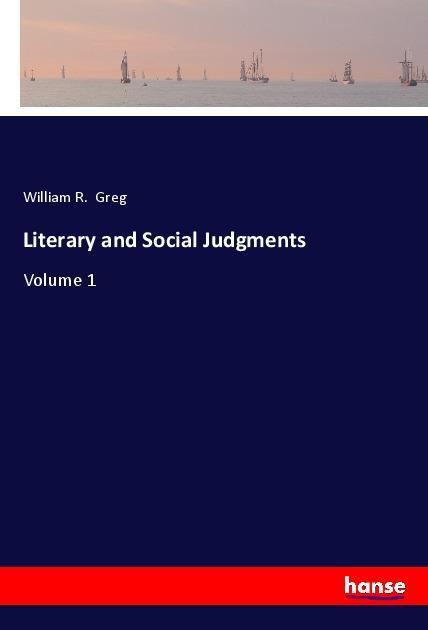 Kniha Literary and Social Judgments William R. Greg