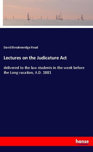 Könyv Lectures on the Judicature Act David Breakenridge Read