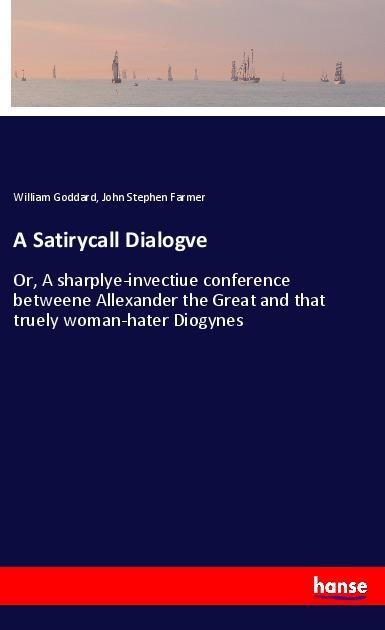 Книга A Satirycall Dialogve William Goddard