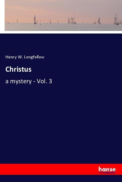 Book Christus Henry W. Longfellow