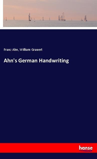 Kniha Ahn's German Handwriting Franz Ahn