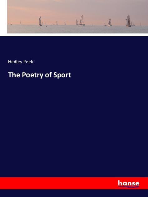 Carte The Poetry of Sport Hedley Peek