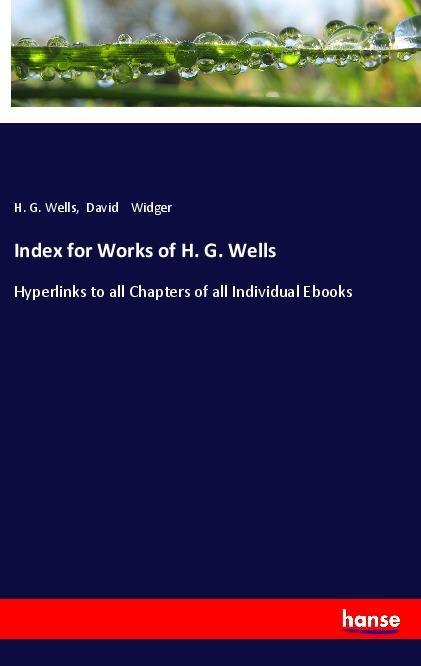 Book Index for Works of H. G. Wells H. G. Wells