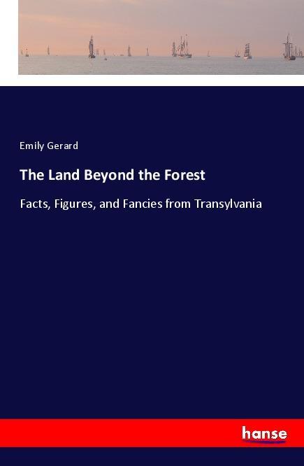 Kniha The Land Beyond the Forest Emily Gerard