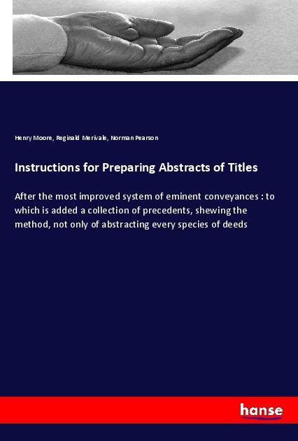 Carte Instructions for Preparing Abstracts of Titles Henry Moore