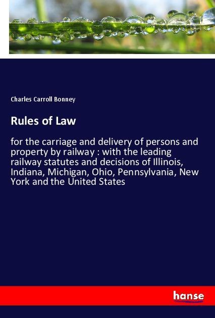 Kniha Rules of Law Charles Carroll Bonney
