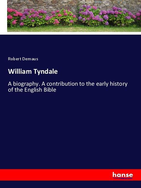 Könyv William Tyndale Robert Demaus