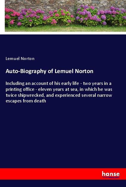 Książka Auto-Biography of Lemuel Norton Lemuel Norton