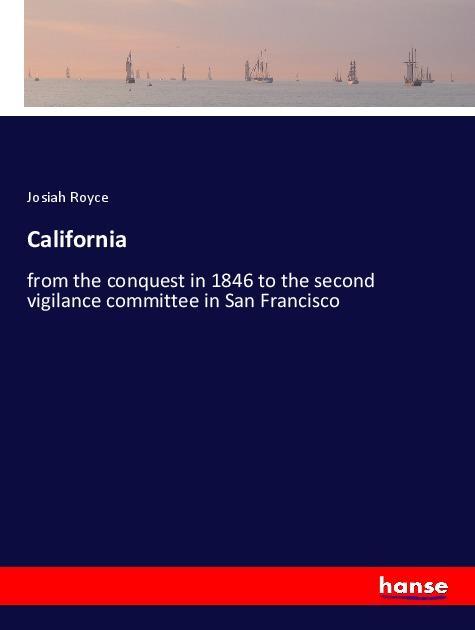 Knjiga California Josiah Royce