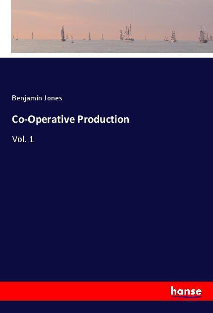 Книга Co-Operative Production Benjamin Jones