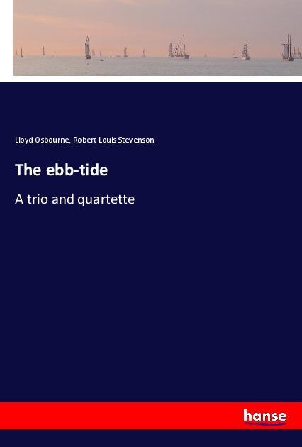 Книга The ebb-tide Lloyd Osbourne