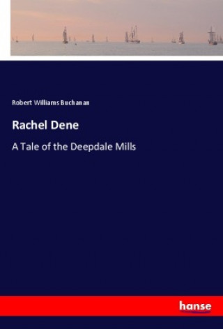 Knjiga Rachel Dene Robert Williams Buchanan