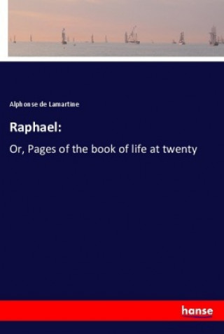Knjiga Raphael: Alphonse De Lamartine