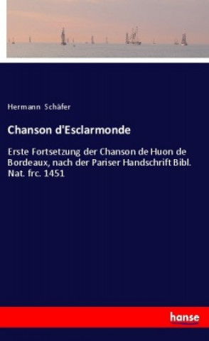 Knjiga Chanson d'Esclarmonde Hermann Schäfer