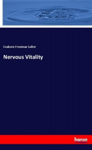 Kniha Nervous Vitality Seaborn Freeman Salter