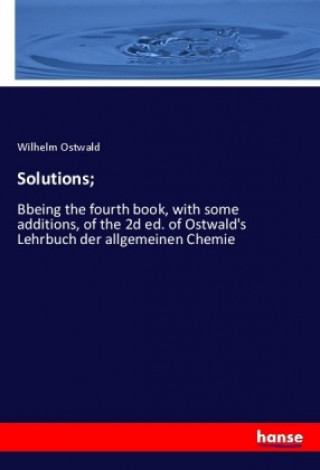 Knjiga Solutions; Wilhelm Ostwald