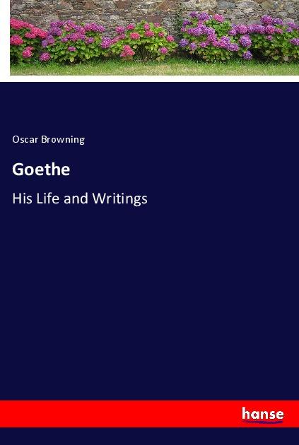 Carte Goethe Oscar Browning