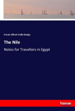 Kniha The Nile Ernest Alfred Wallis Budge
