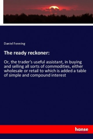 Carte The ready reckoner: Daniel Fenning
