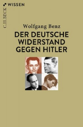 Carte Der deutsche Widerstand gegen Hitler Wolfgang Benz