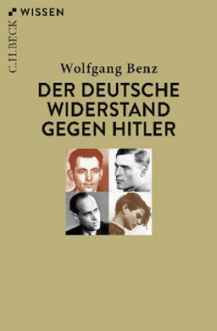 Livre Der deutsche Widerstand gegen Hitler Wolfgang Benz