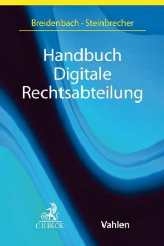 Kniha Handbuch Digitale Rechtsabteilung Stephan Breidenbach