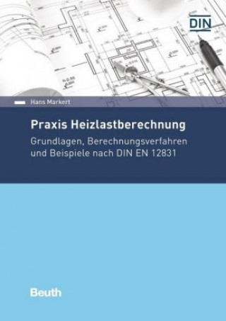 Könyv Praxis Heizlastberechnung Hans Markert