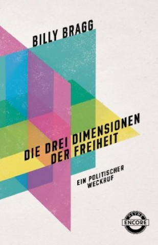 Carte Die drei Dimensionen der Freiheit Billy Bragg