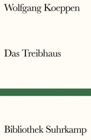 Knjiga Das Treibhaus Wolfgang Koeppen