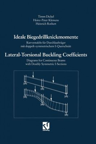 Carte Ideale Biegedrillknickmomente / Lateral-Torsional Buckling Coefficients Timm Dickel