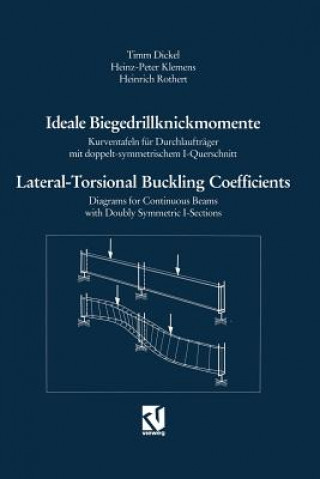 Kniha Ideale Biegedrillknickmomente / Lateral-Torsional Buckling Coefficients Timm Dickel